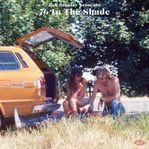 Image of Various Artists - Bob Stanley Presents 76 In The Shade