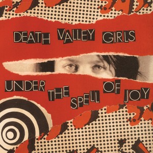 Image of Death Valley Girls - Under The Spell Of Joy