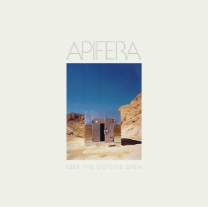 Image of Apifera - Keep The Outside Open