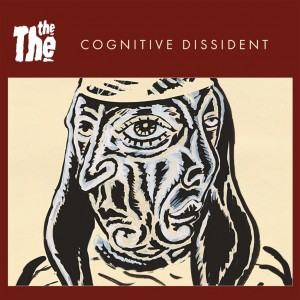 Image of The The - Cognitive Dissident