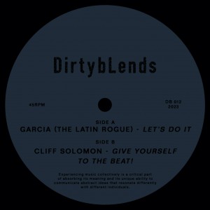 Image of Garcia (The Latin Rogue) / Cliff Solomon - Let's Do It / Give Yourself To The Beat
