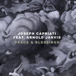 Image of Joseph Capriati Ft. Arnold Jarvis - Peace & Blessings