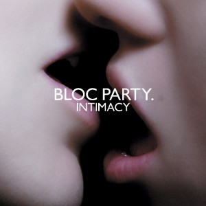 Image of Bloc Party - Intimacy - 2024 Reissue
