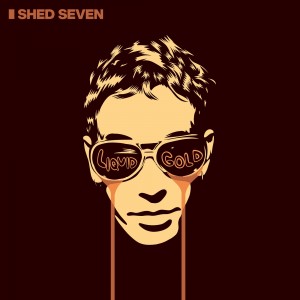 Image of Shed Seven - Liquid Gold