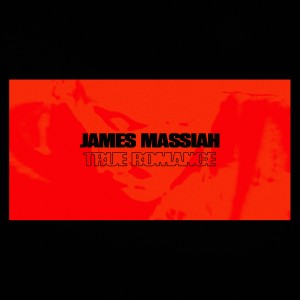 Image of James Massiah - True Romance EP
