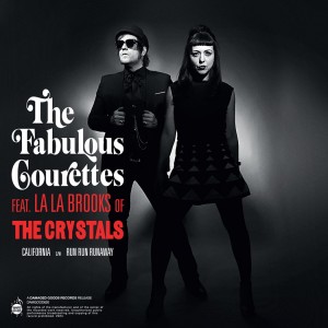 Image of The Courettes Feat. La La Brookes - California / Run Run Runaway