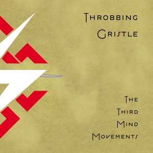 Image of Throbbing Gristle - The Third Mind Movements - 2024 Reissue