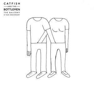 Catfish And The Bottlemen - The Balcony - 10 Year Anniversary Edition