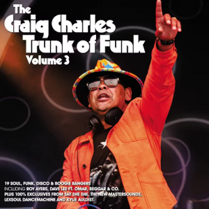 Various Artists - Craig Charles - The Craig Charles Trunk Of Funk Vol. 3