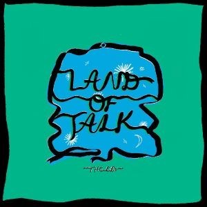 Land Of Talk - The EPs