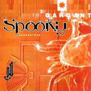 Image of Spooky - Gargantuan - 2024 Reissue