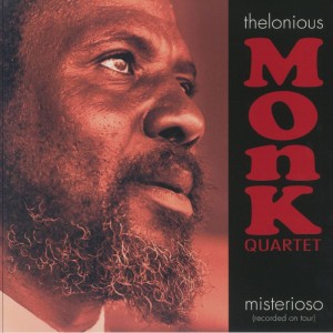 Thelonious Monk Quartet - Misterioso - 2024 Reissue