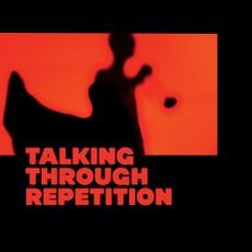 Image of The Psychotic Monks - Talking Through Repetition