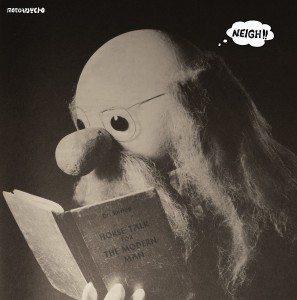 Image of Motorpsycho - Neigh!!