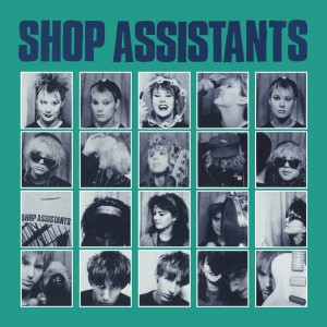 Shop Assistants - Will Anything Happen - 2024 Reissue