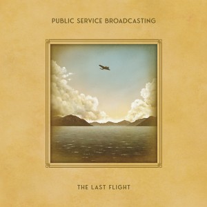 Public Service Broadcasting - The Last Flight - Launch Show Ticket Bundle